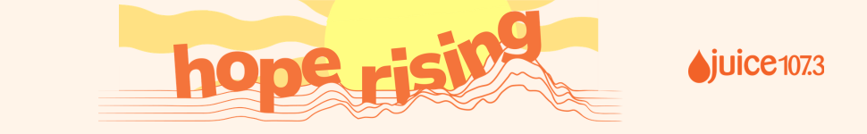 Juice 107.3 Hope Rising June Appeal 2026 is on now! Support Your Station